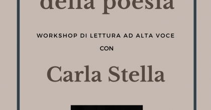 Il suono della poesia - workshop di lettura e interpretazione poetica