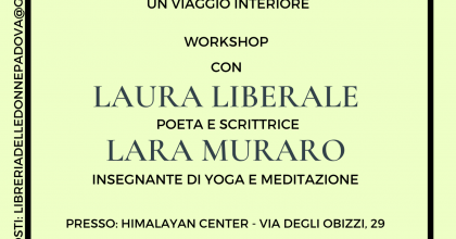 Meditazione e scrittura: un viaggio interiore. Workshop con Laura Liberale e Lara Muraro