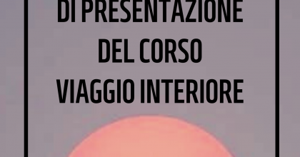 Incontro zoom di presentazione del corso Viaggio interiore