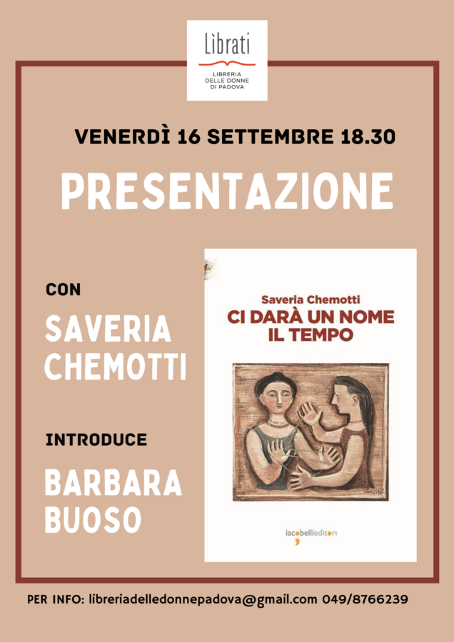 Presentazione di "Ci darà un nome il tempo"