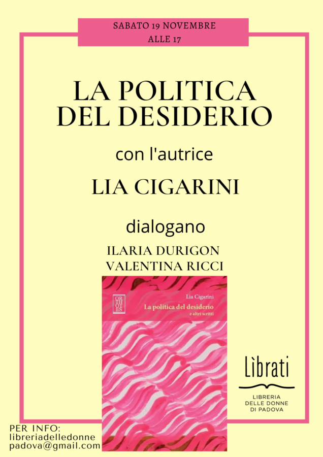 Presentazione di "La politica del desiderio e altri scritti" di Lia Cigarini