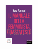 IL MANUALE DELLA FEMMINISTA GUASTAFESTE