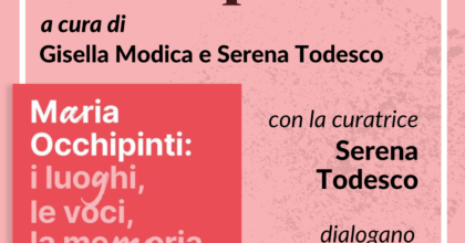 Presentazione di "Maria Occhipinti" di Gisella Modica e Serena Todesco